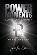Power Moments: Claim Your Identity - Paperback