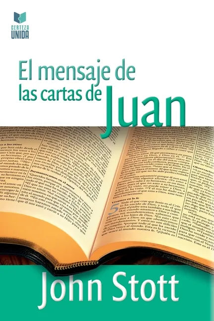 El Mensaje de Las Cartas de Juan - Paperback