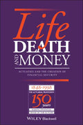 Life Death and Money - Hardcover