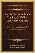 Jewish Literature from the Eighth to the Eighteenth Century: With an Introduction on Talmud and Midrash - Paperback