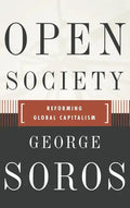 Open Society Reforming Global Capitalism Reconsidered - Hardcover
