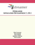 GStreamer Application Development 1.10.1 - Paperback