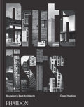 The Brutalists: Brutalism's Best Architects - Hardcover