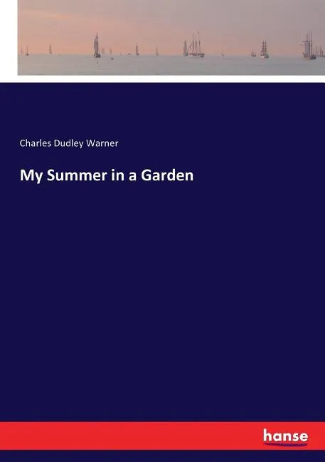 My Summer in a Garden - Paperback