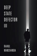 Deep State Defector III - Paperback