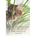 What plants are toxic to cats?: Find out more about your pet - Paperback