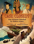Case Closed?: Nine Mysteries Unlocked by Modern Science - Paperback