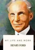 My Life and Work - Paperback