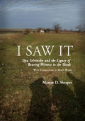 I Saw It: Ilya Selvinsky and the Legacy of Bearing Witness to the Shoah - Paperback