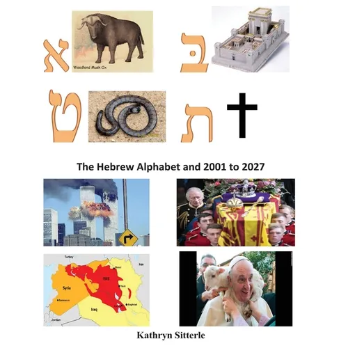 The Hebrew Alphabet and 2001to 2027 - Paperback