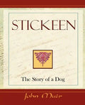 Stickeen - The Story of a Dog (1909) - Paperback