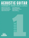 Acoustic Guitar: Technique & Theory For All Levels - Paperback
