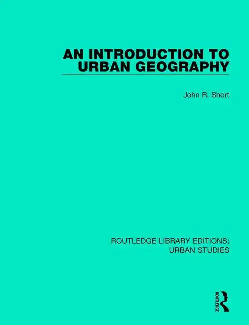 An Introduction to Urban Geography - Paperback