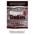 Niggers and Crackers - Paperback