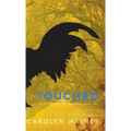Touched - Hardcover