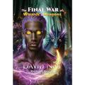The FINAL WAR of Wizards and Dragons - Hardcover