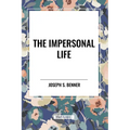 The Impersonal Life - Paperback