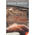 Bonded Love - Paperback