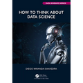 How to Think about Data Science - Paperback