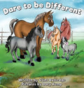 Dare to be Different - Hardcover