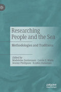 Researching People and the Sea: Methodologies and Traditions - Hardcover
