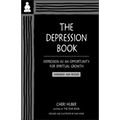 The Depression Book: Depression as an Opportunity for Spiritual Growth - Paperback