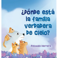 ¿Dónde Está la Familia Verdadera de Cielo? - Hardcover