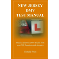 New Jersey DMV Test Manual: Practice and Pass DMV Exams with over 300 Questions and Answers - Paperback