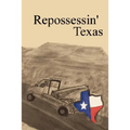 Repossessin' Texas - Paperback
