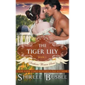 The Tiger Lily (The Southern Women Series, Book 1) - Paperback
