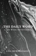 The Daily Word: A Six Week Devotional - Paperback