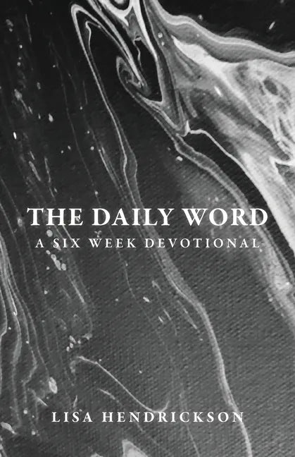 The Daily Word: A Six Week Devotional - Paperback