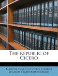 The Republic of Cicero - Paperback