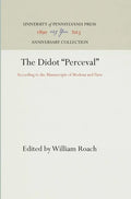 The Didot Perceval: According to the Manuscripts of Modena and Paris - Hardcover