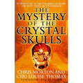 The Mystery of the Crystal Skulls - Paperback