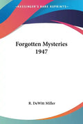 Forgotten Mysteries 1947 - Paperback
