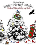 Practice Your Way to Perfect: Birds of Maine Coloring Book - Paperback