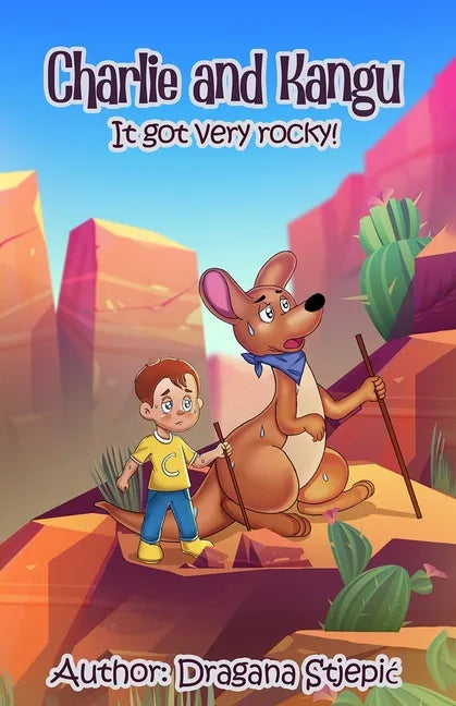 Charlie and Kangu: It Got Very Rocky! - Paperback