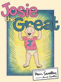 Josie the Great - Hardcover