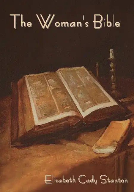 The Woman's Bible - Hardcover