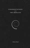 Confrontations with The Absolute - Paperback