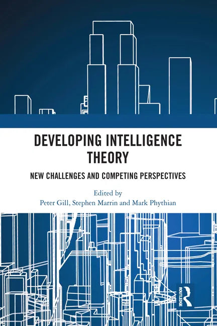 Developing Intelligence Theory: New Challenges and Competing Perspectives - Paperback