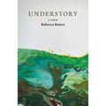 Understory: A Poem - Paperback