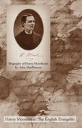 Biography of Henry Moorhouse - Paperback
