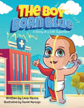 The Boy Born Blue: A Story of a CHD Superhero - Paperback