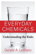 Everyday Chemicals: Understanding the Risks - Paperback