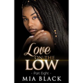 Love On The Low 8 - Paperback