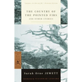 The Country of the Pointed Firs and Other Stories - Paperback