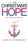 The Christian's Hope - The Anchor of the Soul - Paperback