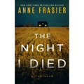 The Night I Died: A Thriller - Paperback